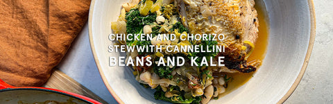 Chicken and Chorizo Stew with Cannellini Beans and Kale.